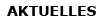 Aktuelles
